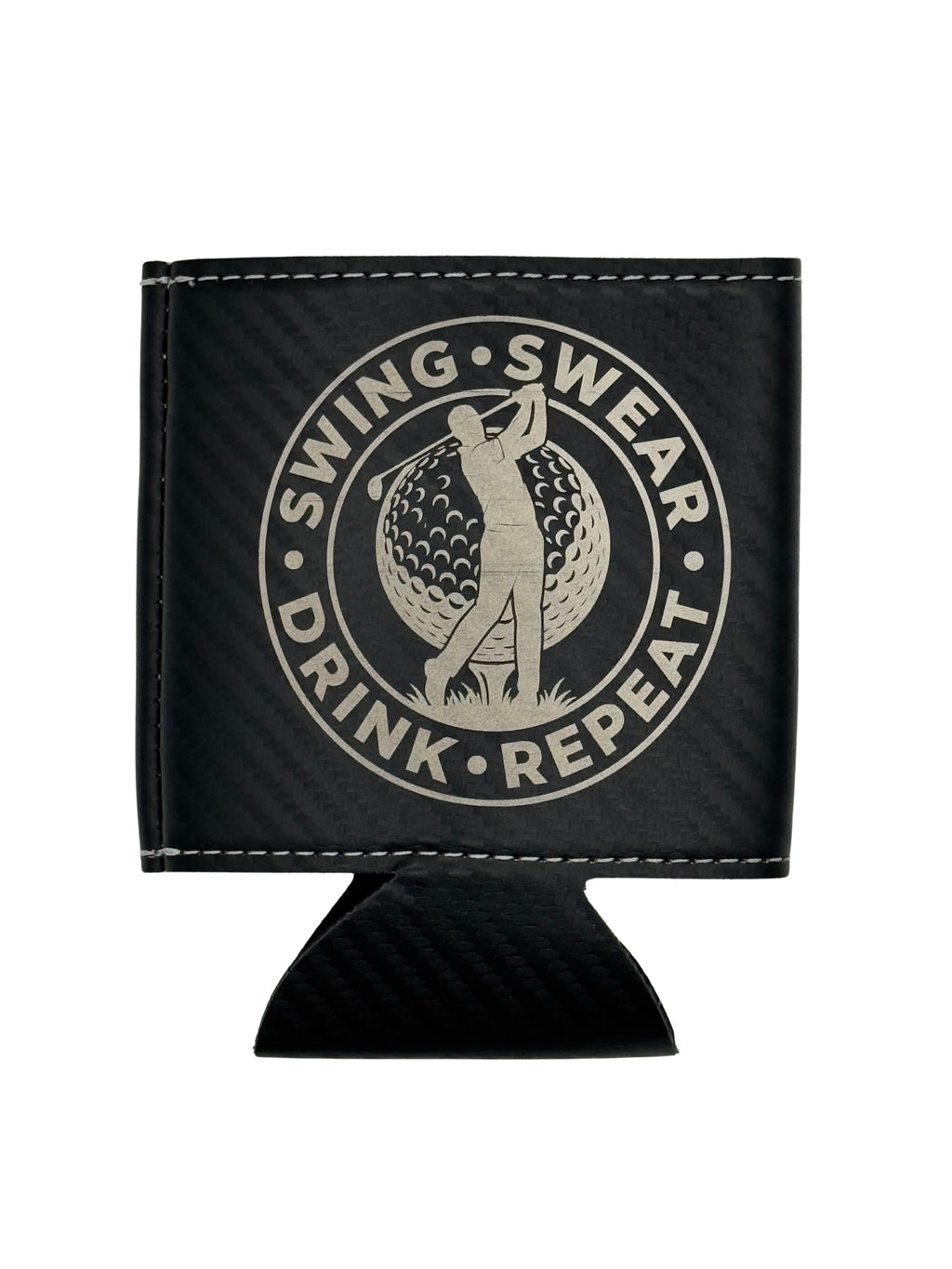 Swing, Swear, Drink, Repeat Engraved Leatherette Can Cooler
